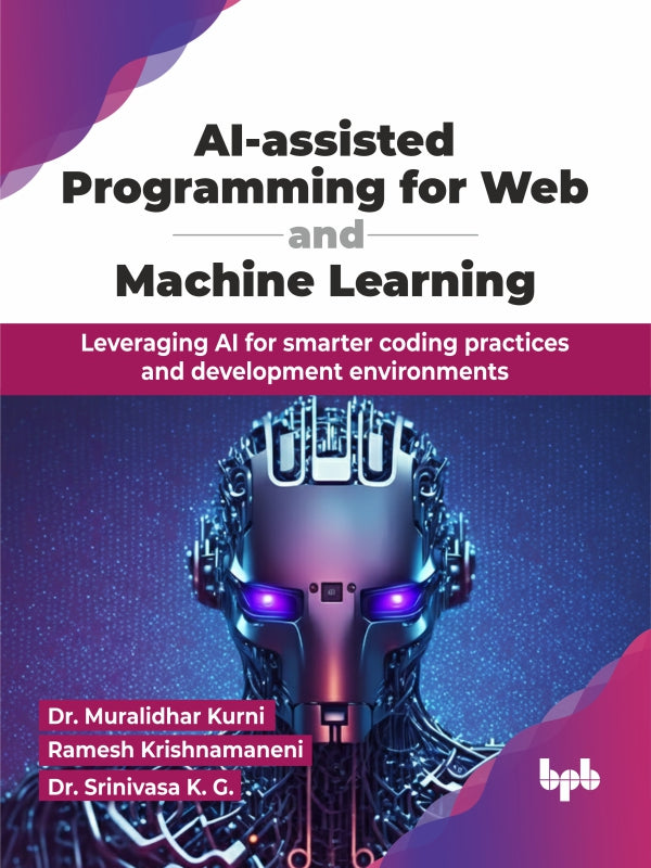 AI-assisted Programming for Web and Machine Learning – BPB Online