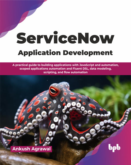ServiceNow Application Development