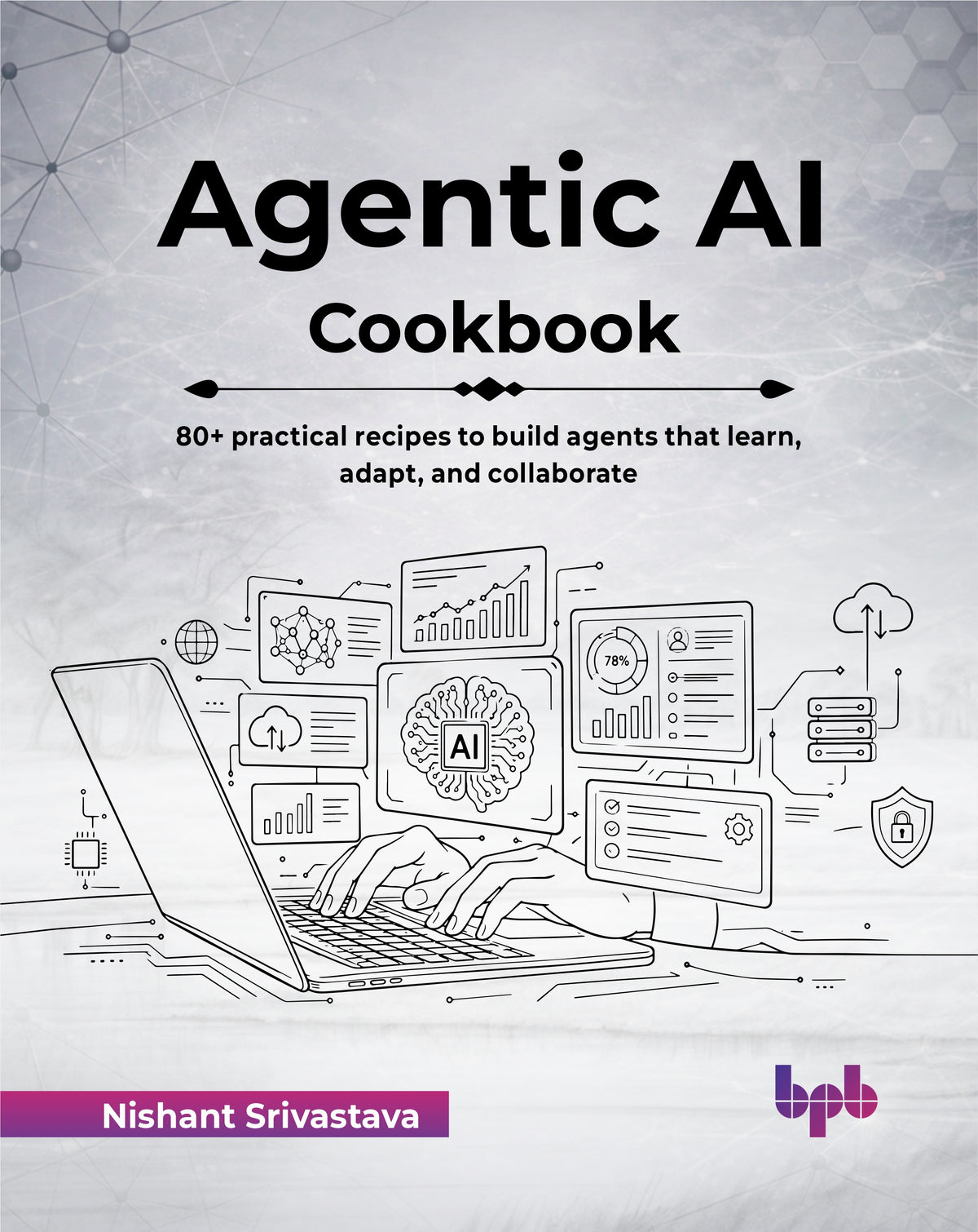 Agentic AI Cookbook