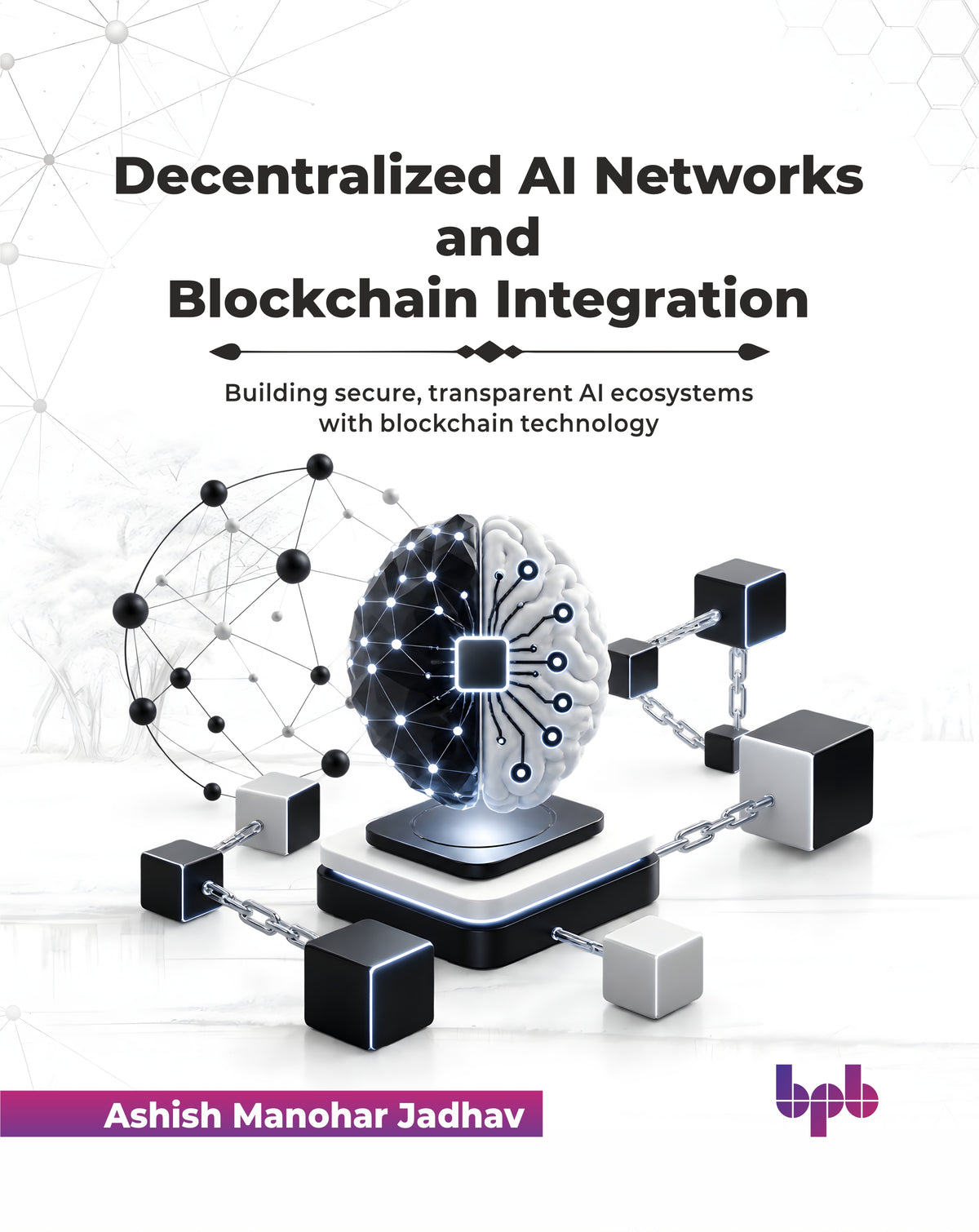 Decentralized AI Networks and Blockchain Integration