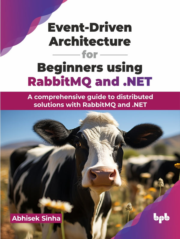 Event-Driven Architecture for Beginners using RabbitMQ and .NET