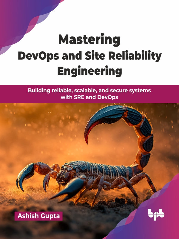 Mastering DevOps and Site Reliability Engineering – BPB Online