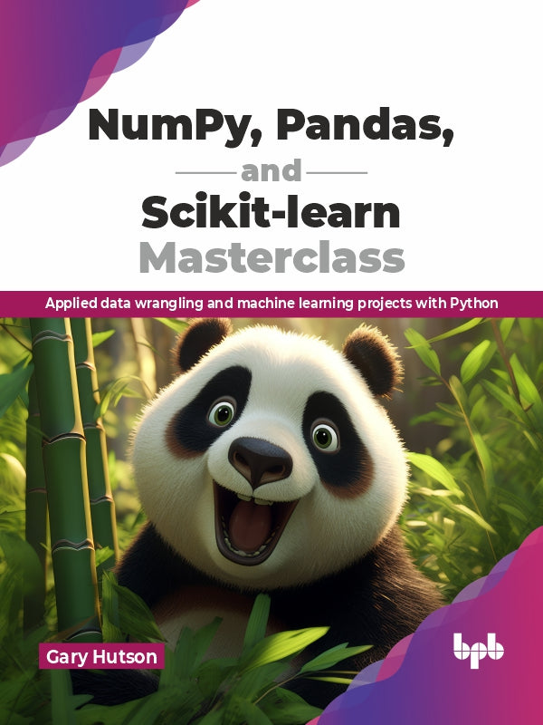 NumPy, Pandas, and Scikit-learn Masterclass – BPB Online