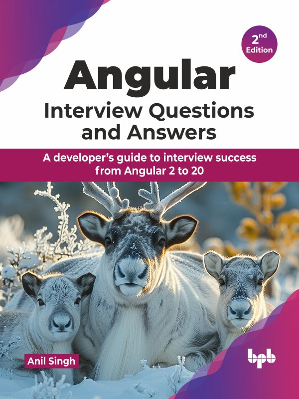 Angular Interview Questions and Answers - 2nd Edition – BPB Online