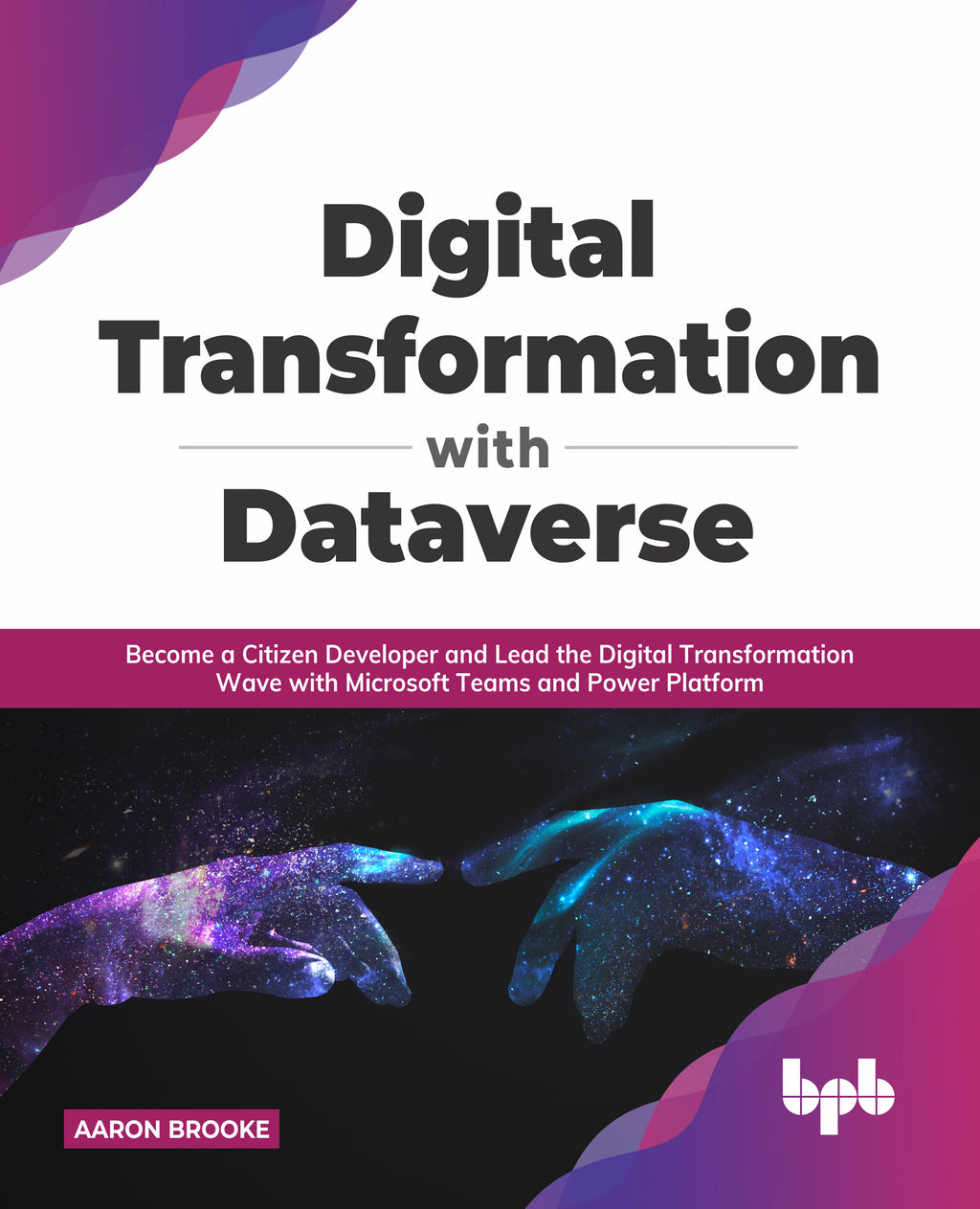 Buy Digital Transformation With Dataverse Book 📚 Online For – BPB Online