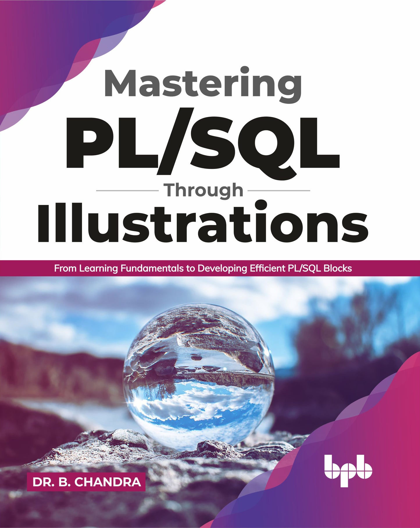 Mastering PL/SQL Through Illustrations