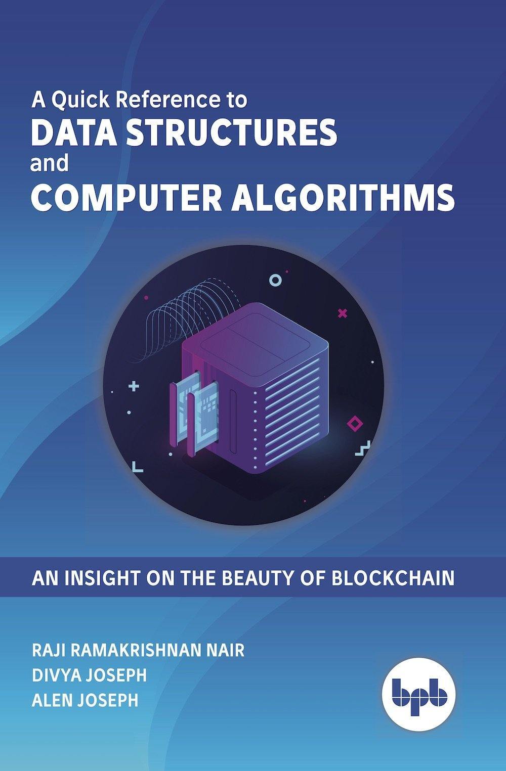 A Quick Reference to Data Structures and Computer Algorithms - BPB Online