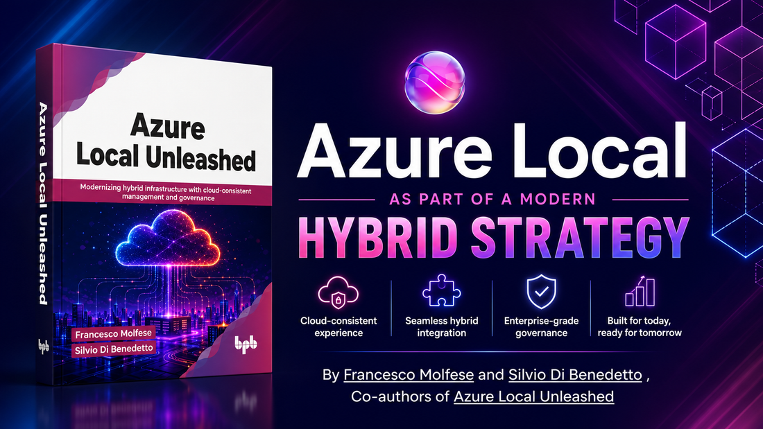 Azure Local: Building a Cloud-Consistent Operating Model for Hybrid Infrastructure