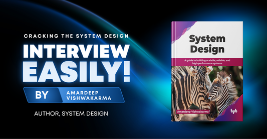 Cracking the system design interview easily