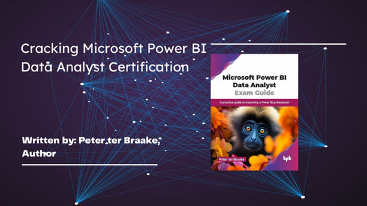 Cracking Microsoft Power BI Data Analyst Certification