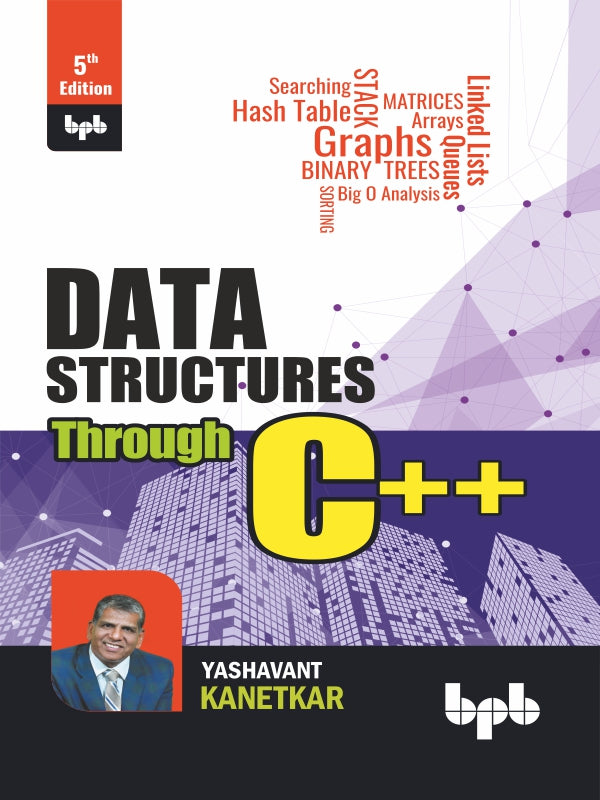 Buy Data Structures Through C++ - 5th Edition book 📚 Online for – BPB ...