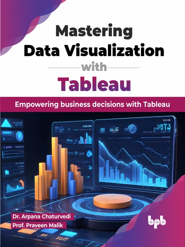 Buy Mastering Data Visualization with Tableau book 📚 Online for – BPB ...