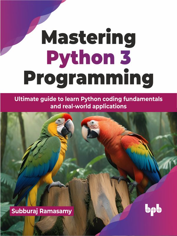Mastering Python 3 Programming – BPB Online