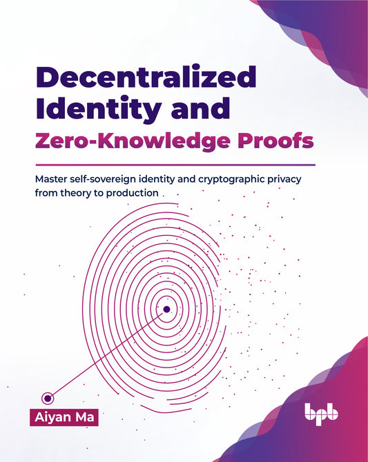 Decentralized Identity and Zero-Knowledge Proofs