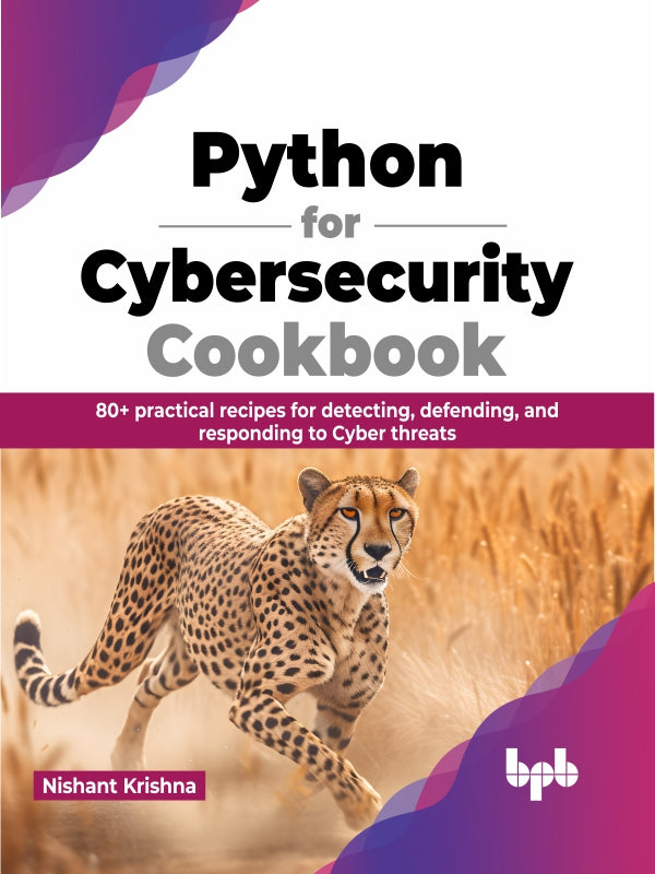 Buy Python for Cybersecurity Cookbook book 📚 Online for – BPB Online