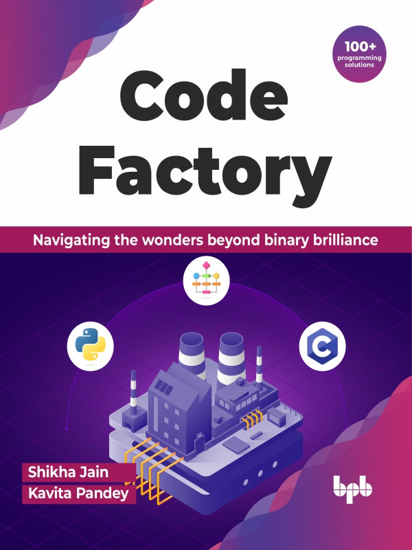 Buy Code Factory book 📚 Online for – BPB Online