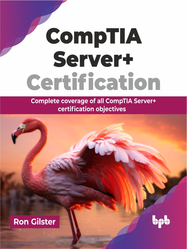 Buy CompTIA Server  Certification book 📚 Online for BPB Online Buy CompTIA Server  Certification book 📚 Online for BPB Online