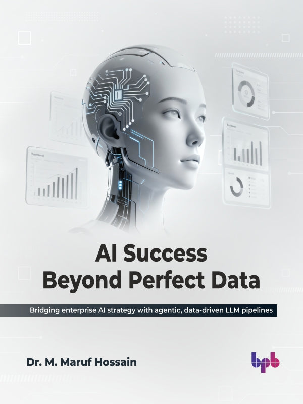 AI Success Beyond Perfect Data – BPB Online