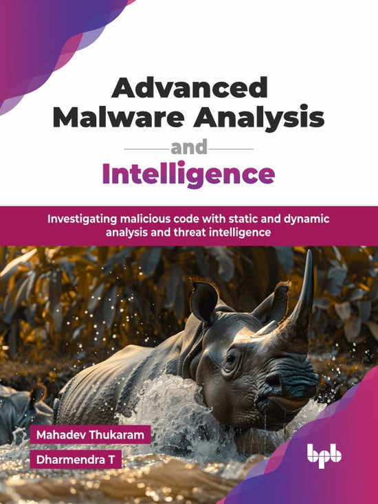 Intelligent Malware Advanced Malware Analysis and Intelligence – BPB Online