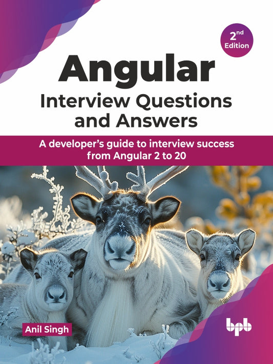 Angular Interview Questions and Answers - 2nd Edition