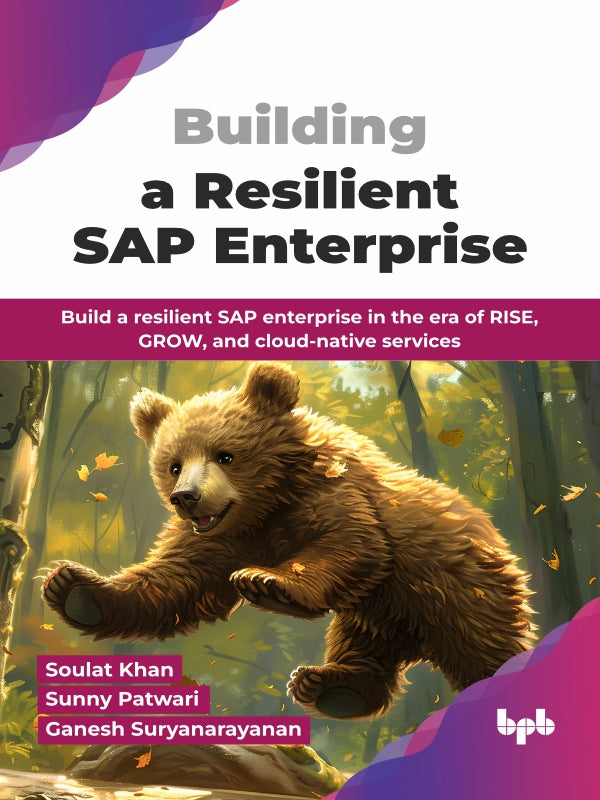 Buy Building a Resilient SAP Enterprise book 📚 Online for – BPB Online