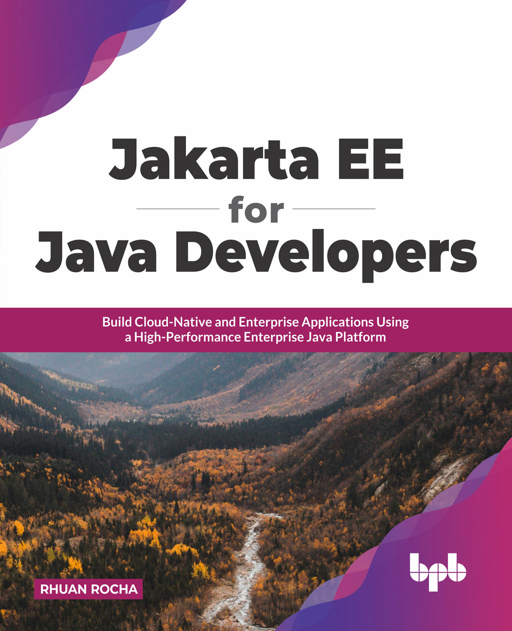 Buy Jakarta EE for Java Developers book 📚 Online for – BPB Online