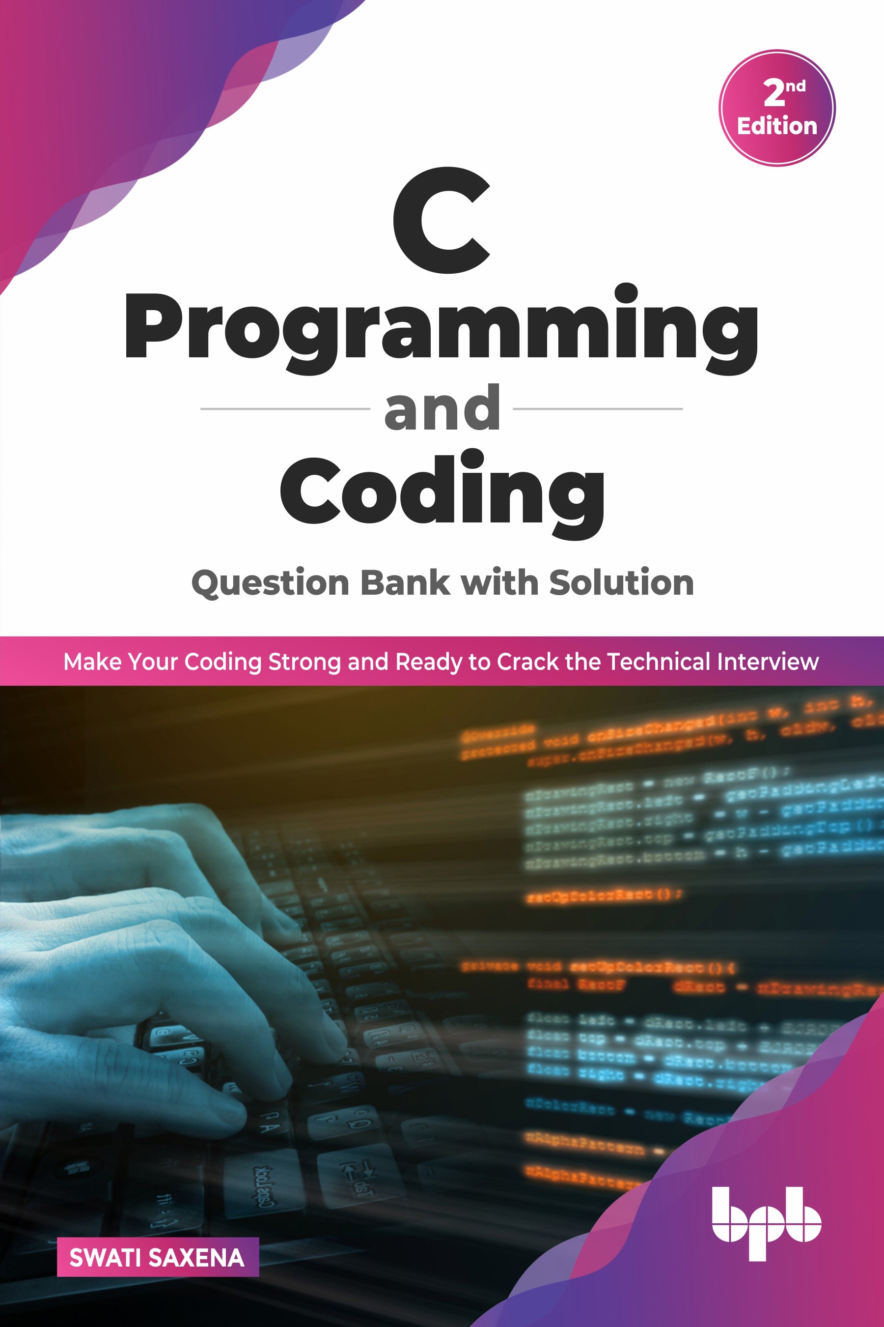 Buy C Programming and Coding Question Bank with Solution (2nd Edition ...