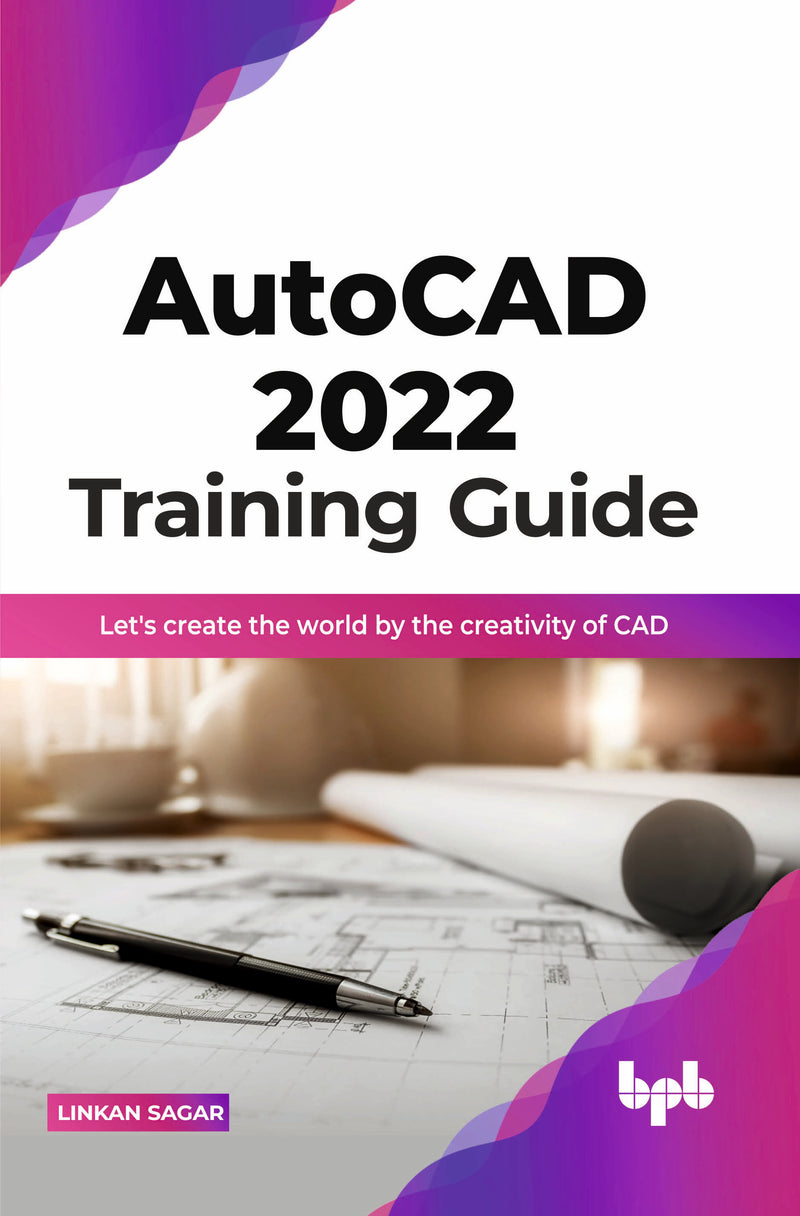 Autocad 2022 Training Guide