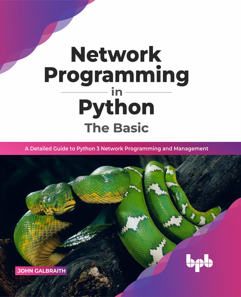 Buy Network Programming in Python : The Basic book 📚 Online for – BPB ...