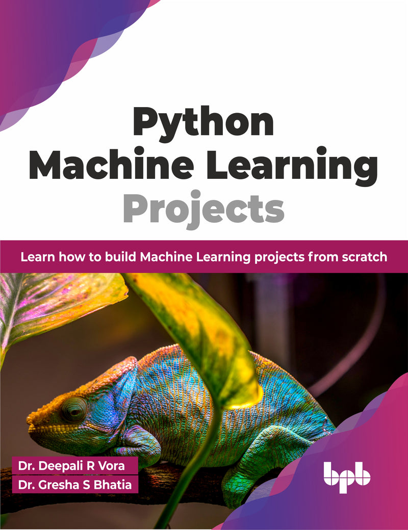 Buy Python Machine Learning Projects book 📚 Online for – BPB Online