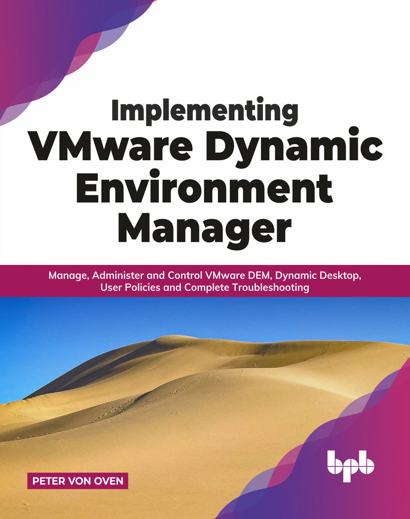 Implementing VMware Dynamic Environment Manager