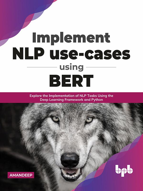 Implement NLP use-cases using BERT