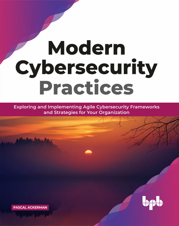 Modern Cybersecurity Practices