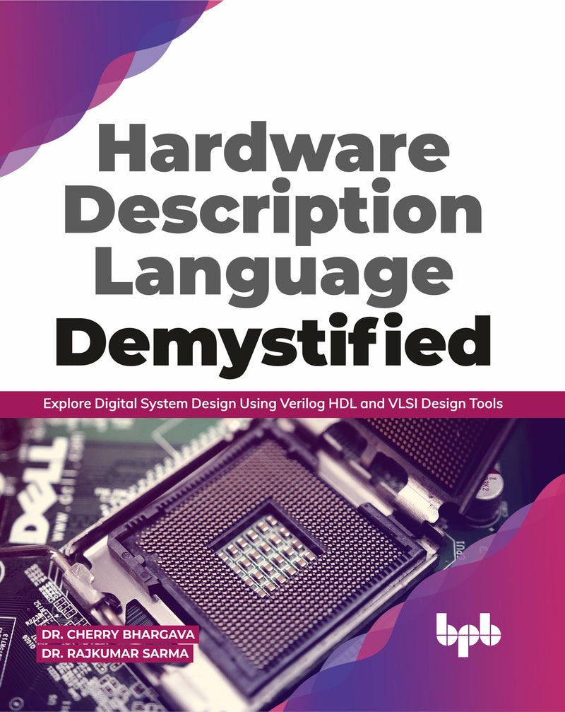 Hardware Description Language Demystified