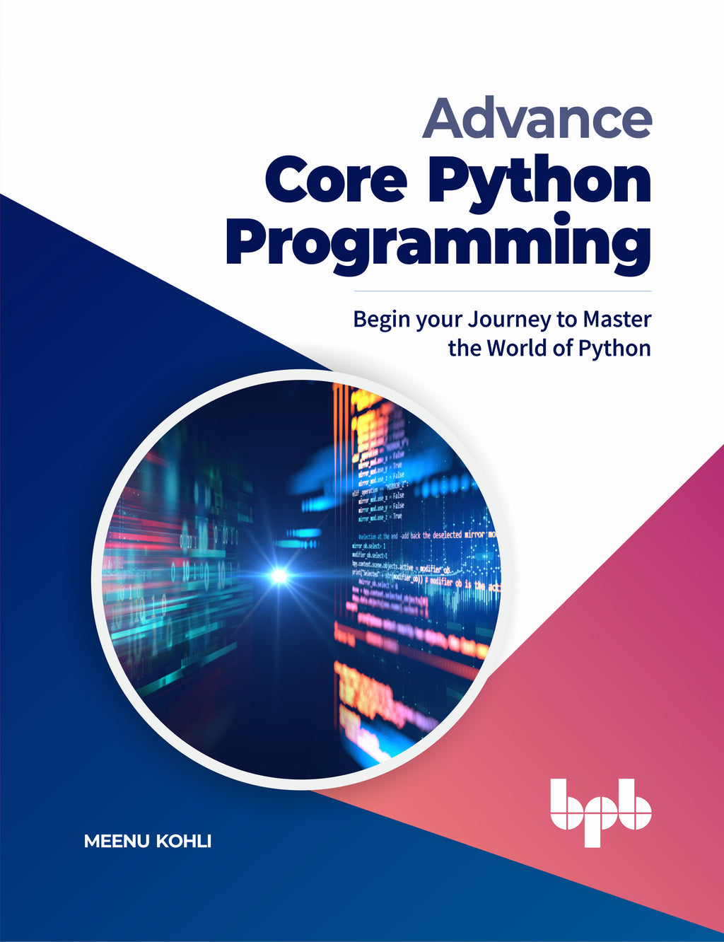 python programming blueprints | pdf | application... Buy Advance Core Python Programming book 📚 Online for – BPB Online