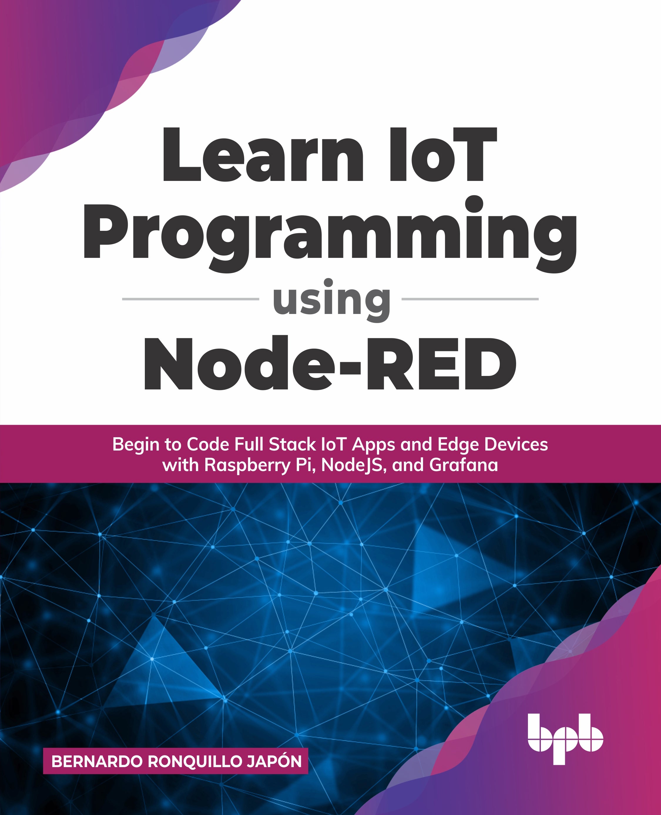 Buy Learn IoT Programming Using Node-RED book 📚 Online for – BPB Online