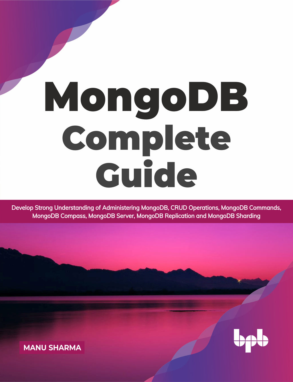 Buy MongoDB Complete Guide book 📚 Online for – BPB Online