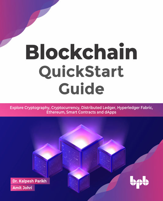 Blockchain QuickStart Guide