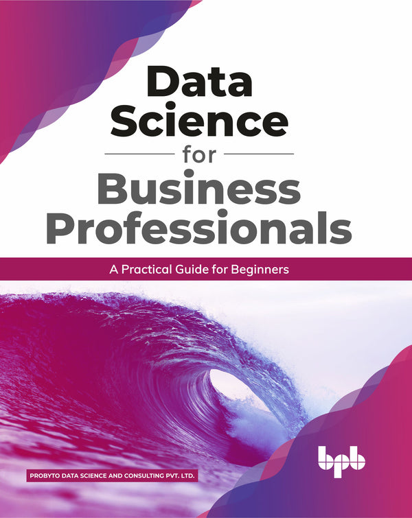 Data Science for Business Professionals