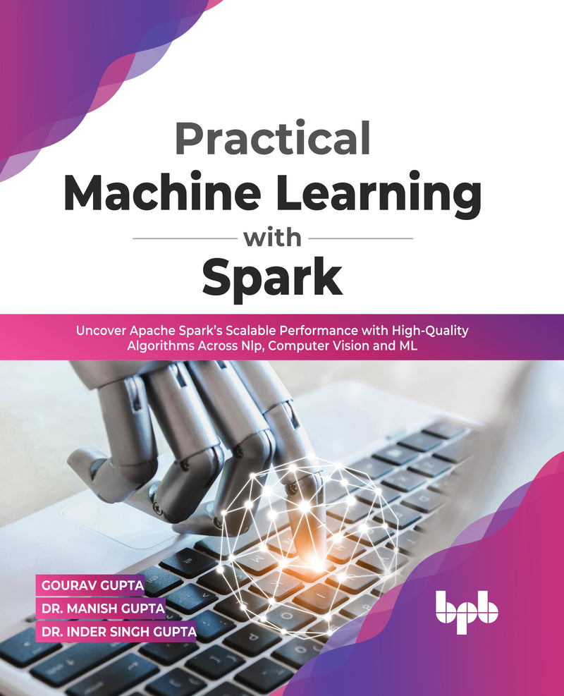 Buy Practical Machine Learning with Spark book 📚 Online for – BPB Online