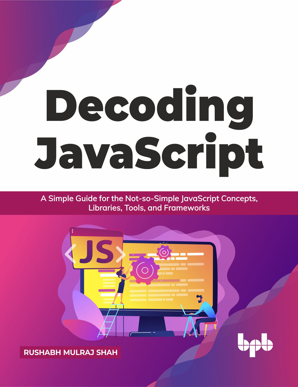 Buy Decoding JavaScript book 📚 Online for – BPB Online