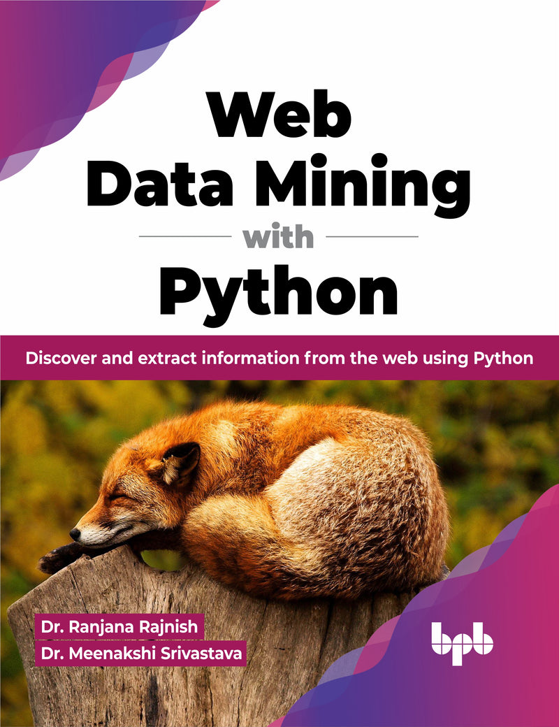 Buy Web Data Mining with Python book 📚 Online for – BPB Online