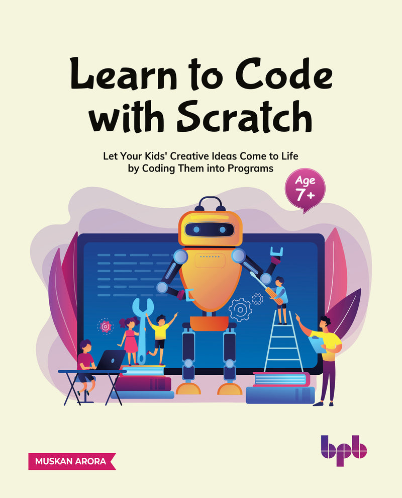 Buy Learn to Code with Scratch book 📚 Online for – BPB Online