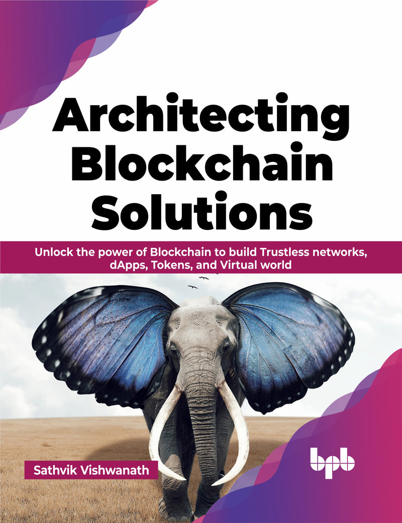Architecting Blockchain Solutions