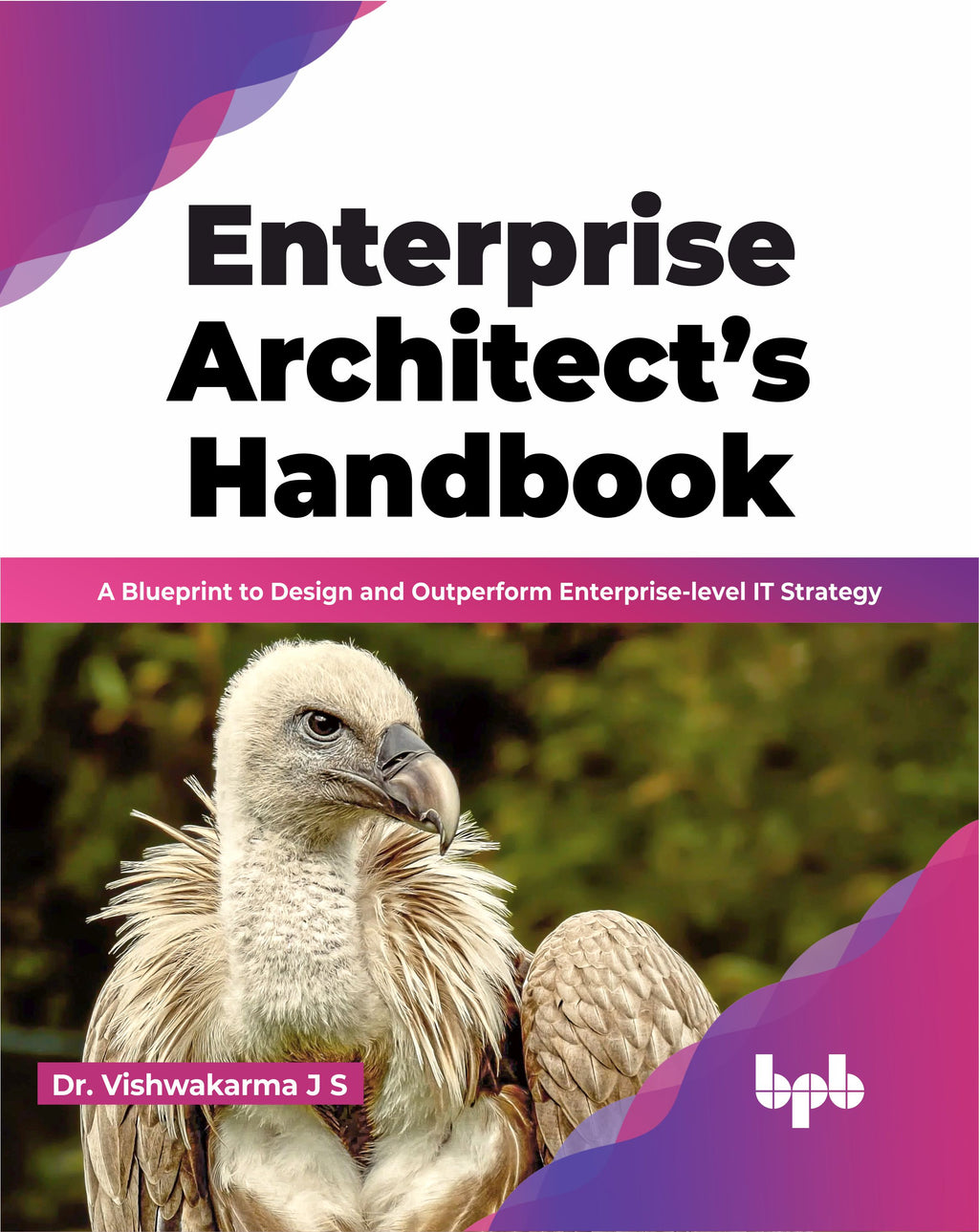Buy Enterprise Architect’s Handbook book 📚 Online for – BPB Online