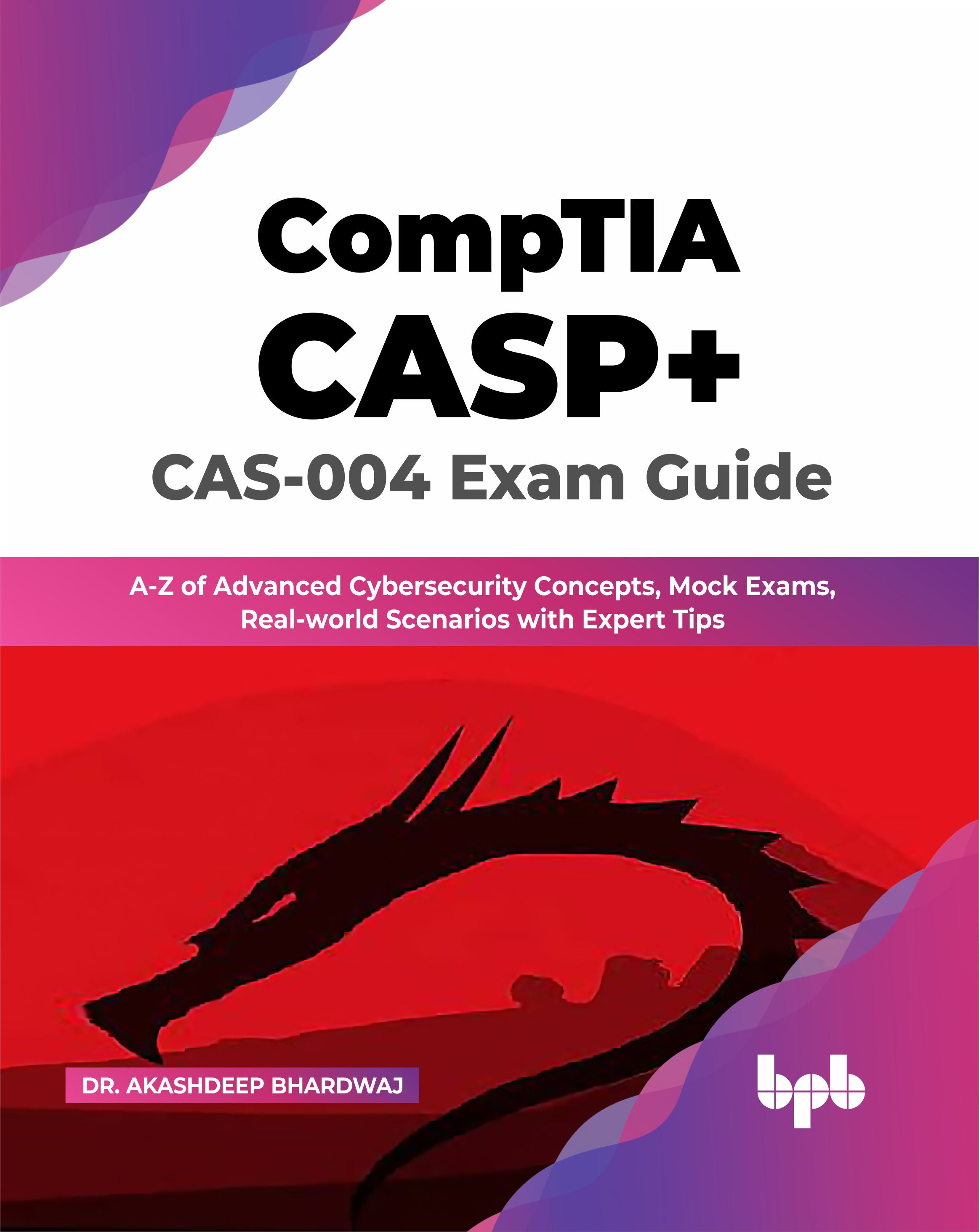 CompTIA CASP+ CAS-004 Exam Guide – BPB Online
