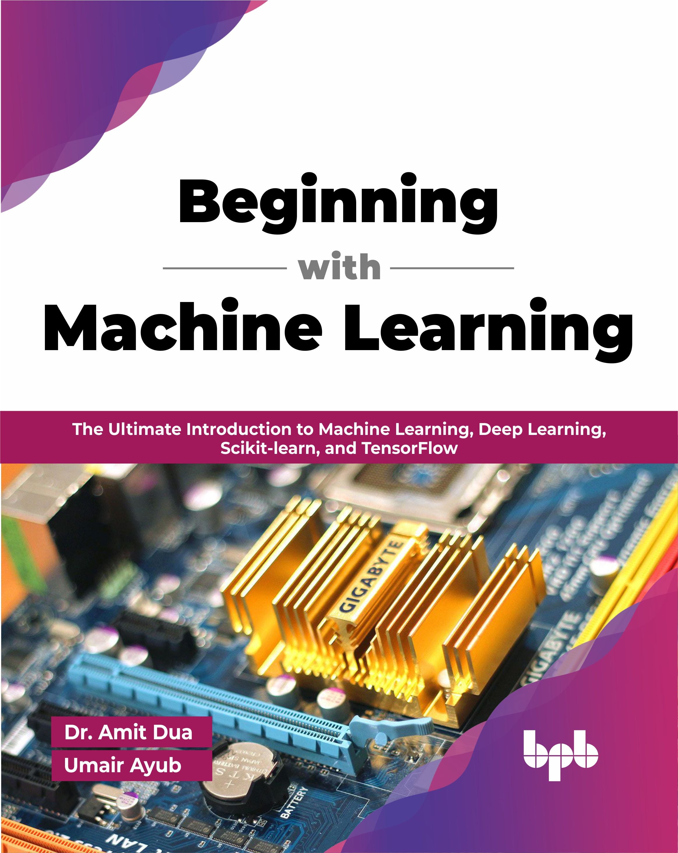 Machine Learning Bpb Beginning with Machine Learning – BPB Online