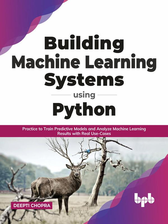 Building Machine Learning Systems Using Python – BPB Online