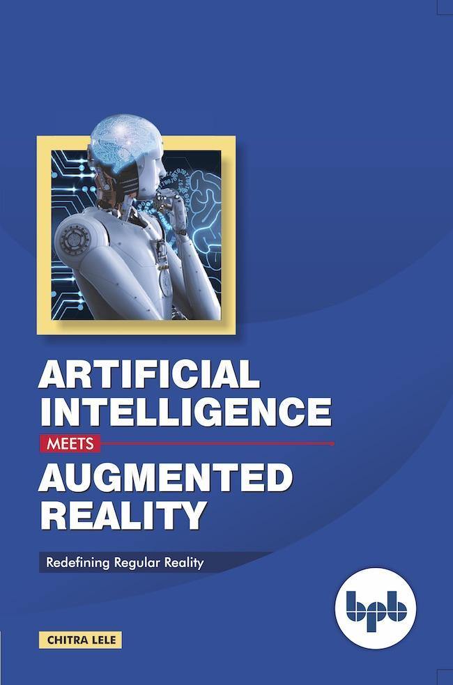 Artificial Intelligence Meets Augmented Reality - BPB Online
