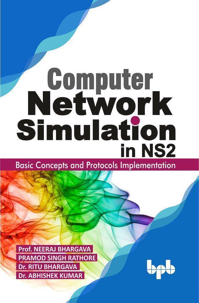 Computer Network Simulation in Ns2 - BPB Online